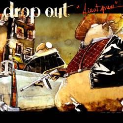 Drop Out : First Press
